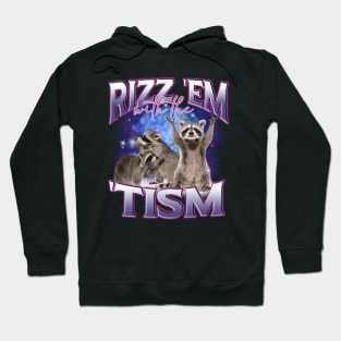 Rizz Em With The Tism Funny Raccoon Autism Awareness Hoodie